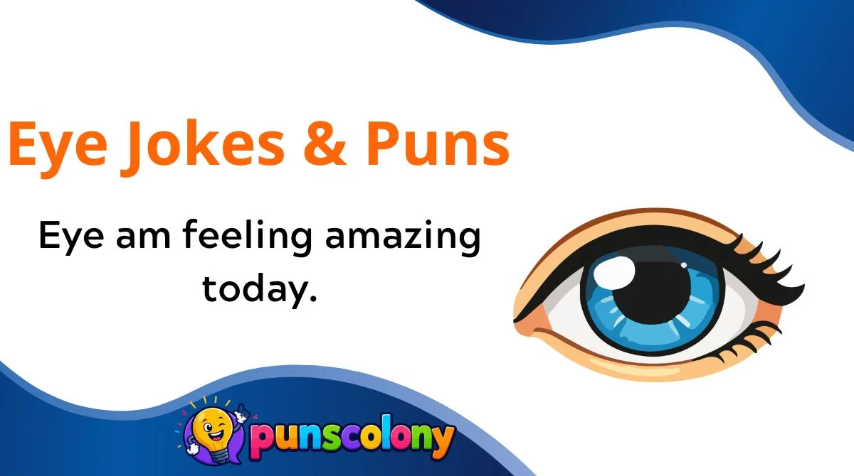 Eye Jokes & Puns