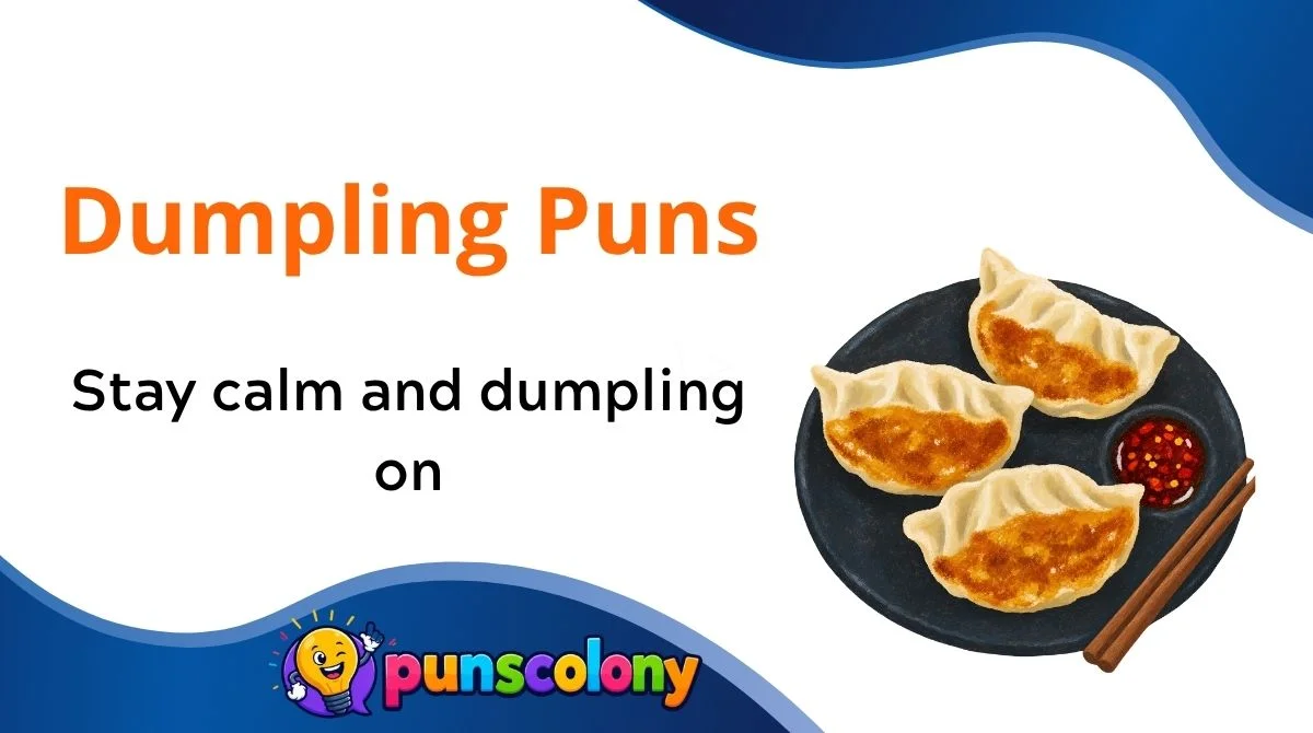 Dumpling Puns