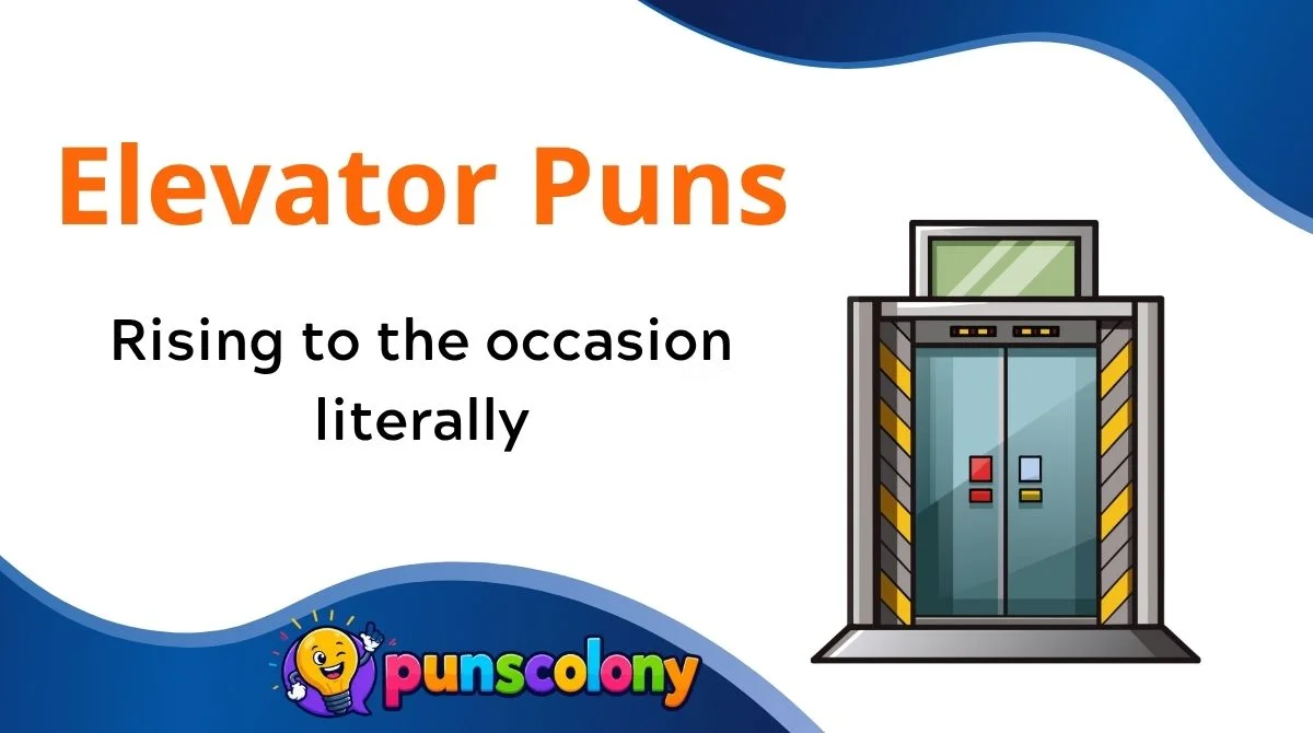 Elevator Puns