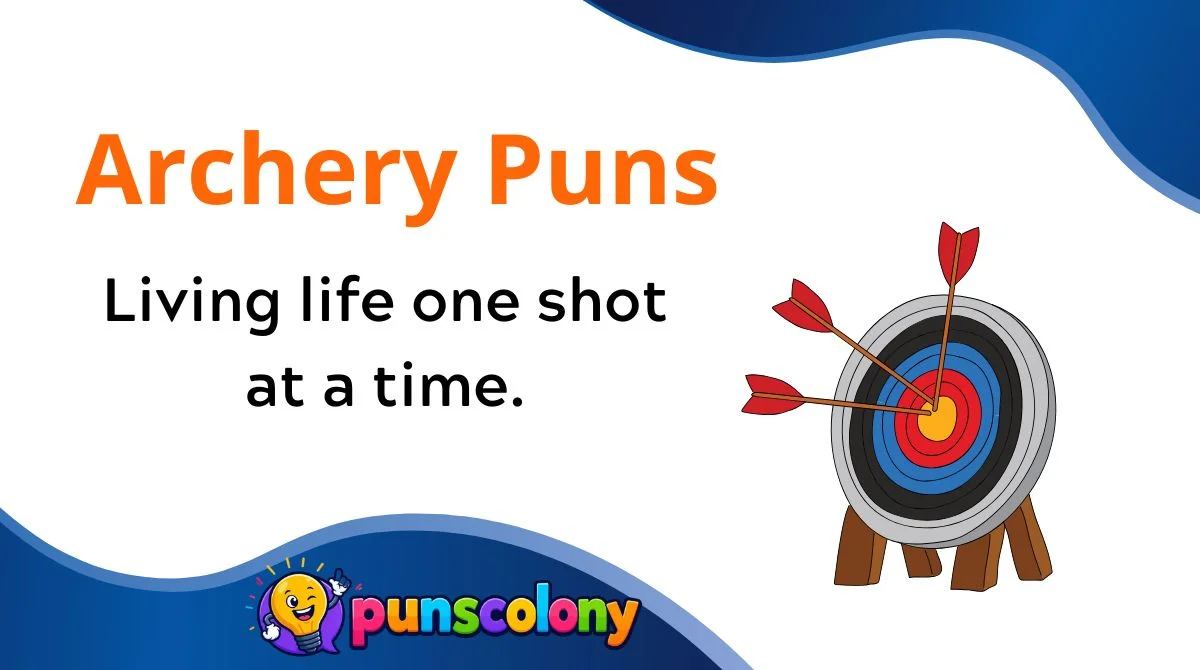 Archery Puns
