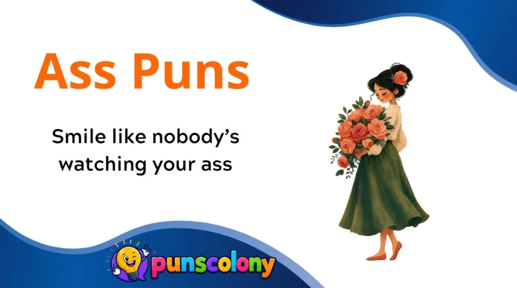 Ass Puns