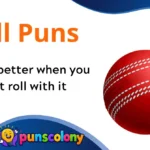 Ball Puns