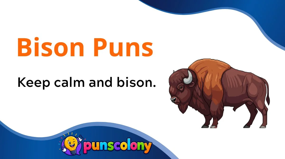 Bison Puns
