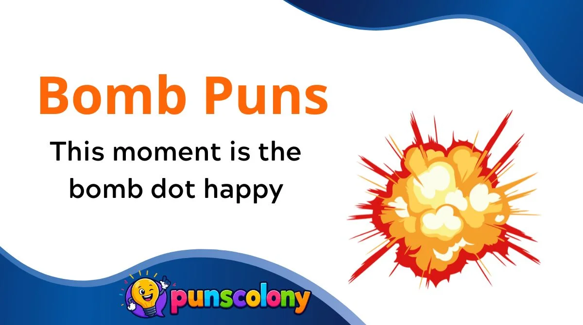 Bomb Puns