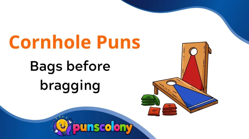 Cornhole Puns