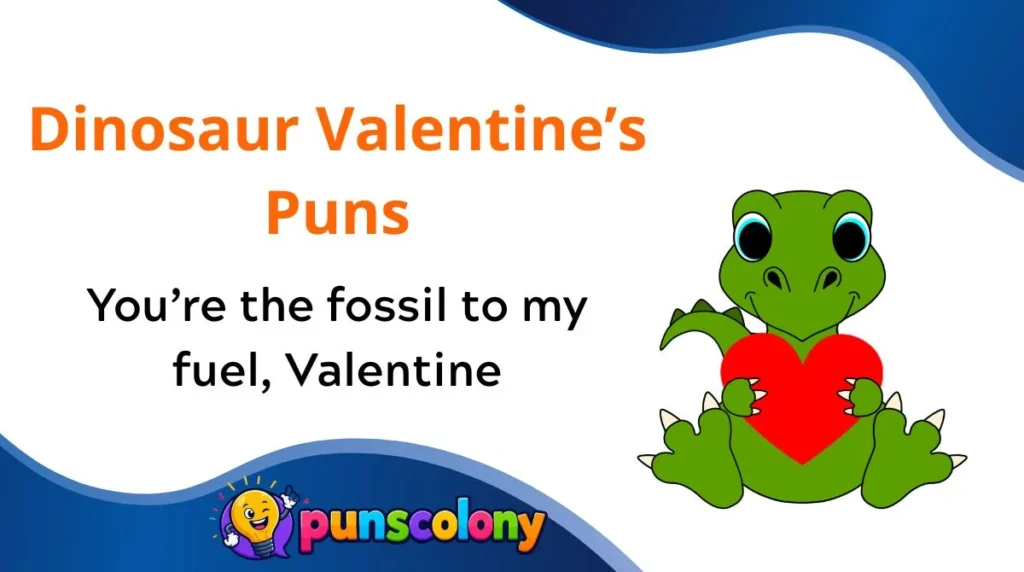 Dinosaur Valentine’s Puns
