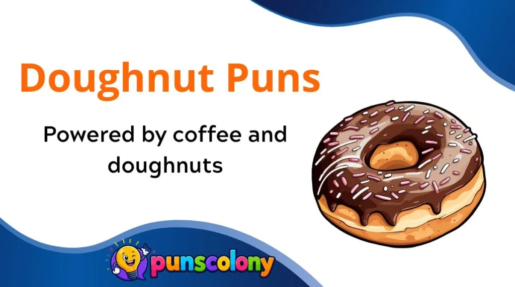 Doughnut Puns