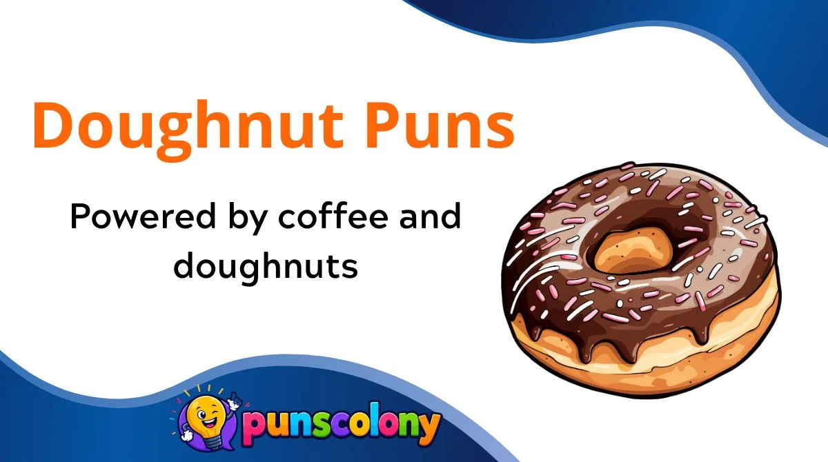 Doughnut Puns