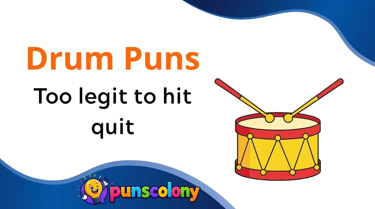 Drum Puns
