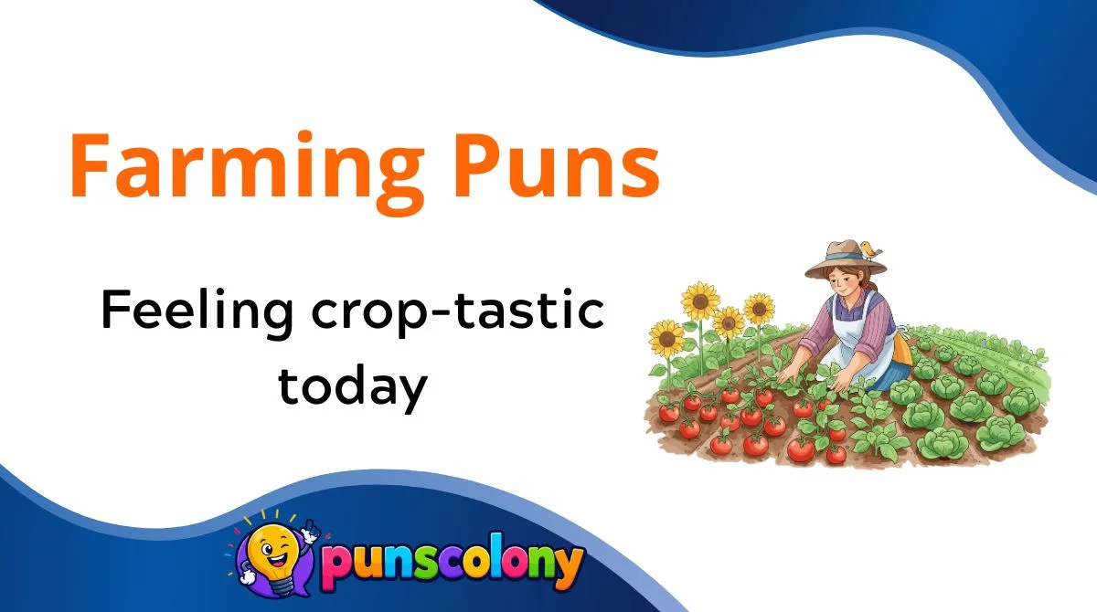 Farming Puns