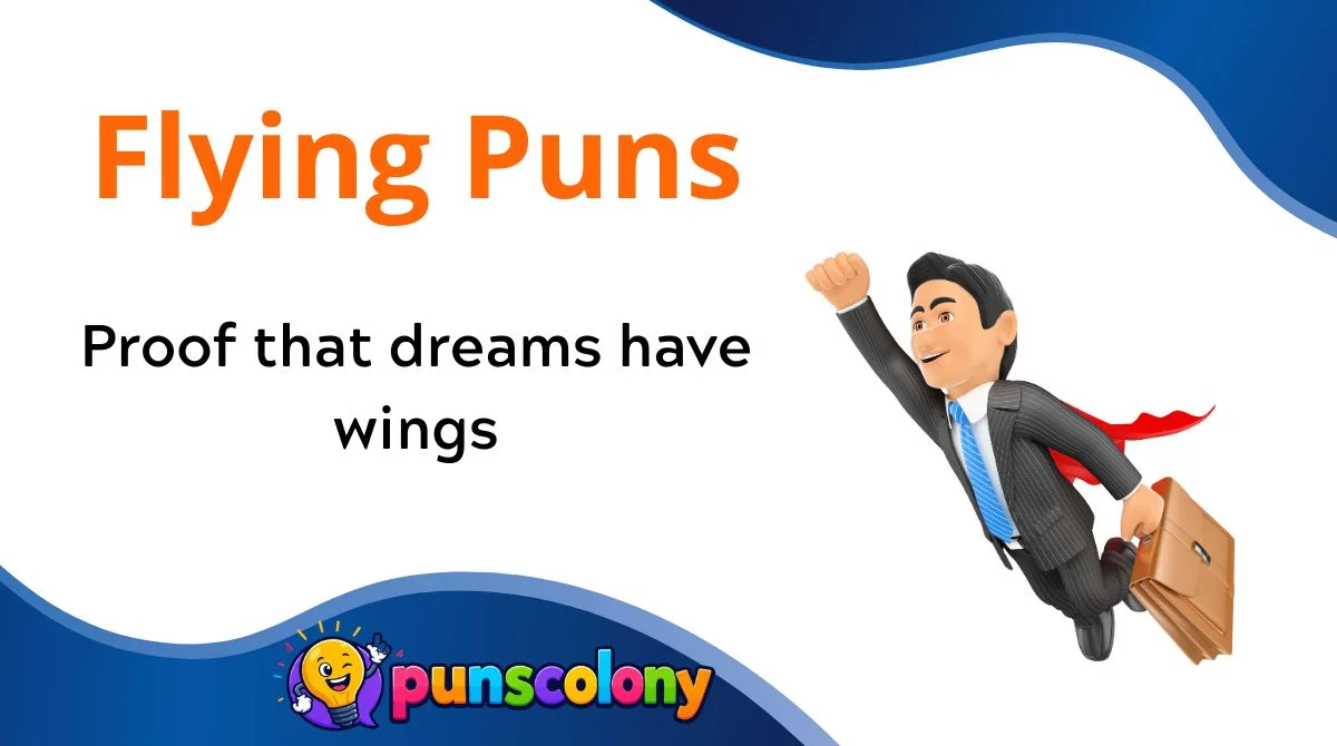Flying Puns