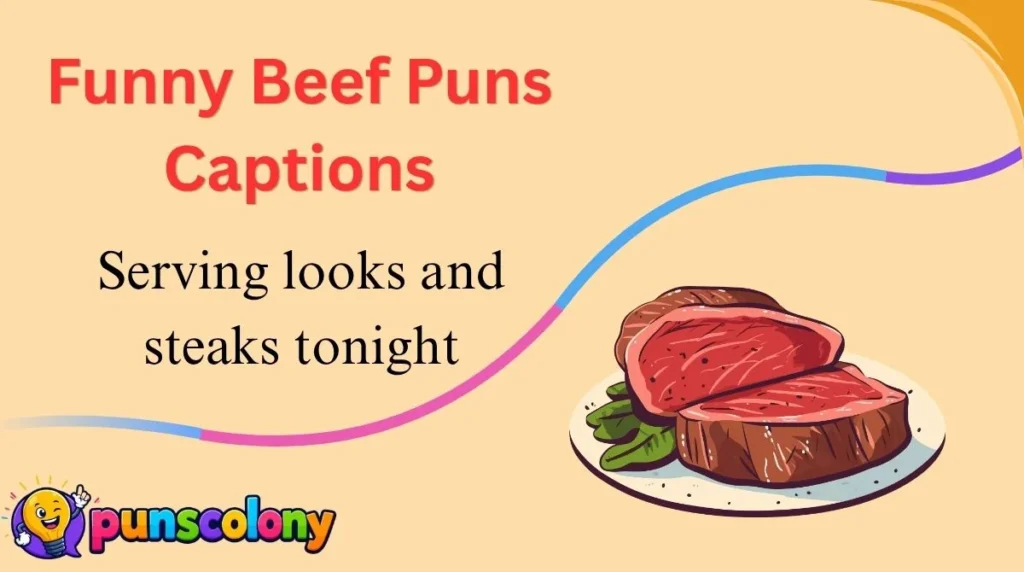 Funny Beef Puns Captions