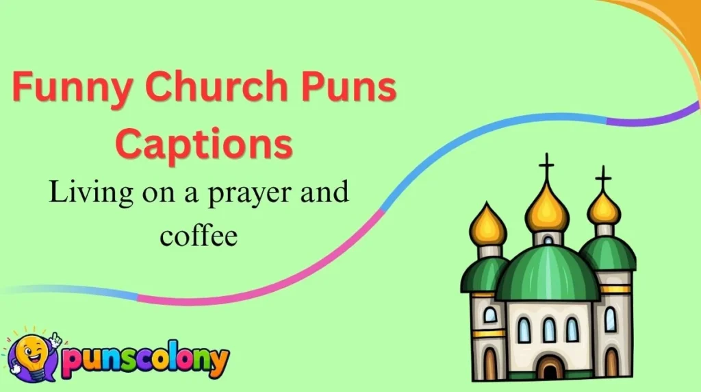 Funny Church Puns Captions