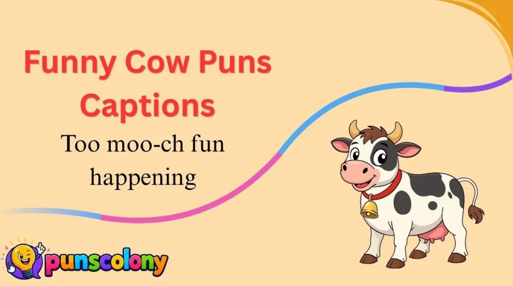 Funny Cow Puns Captions