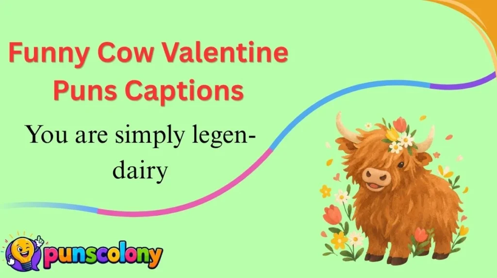 Funny Cow Valentine Puns Captions
