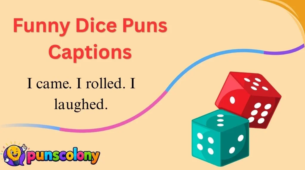 Funny Dice Puns Captions