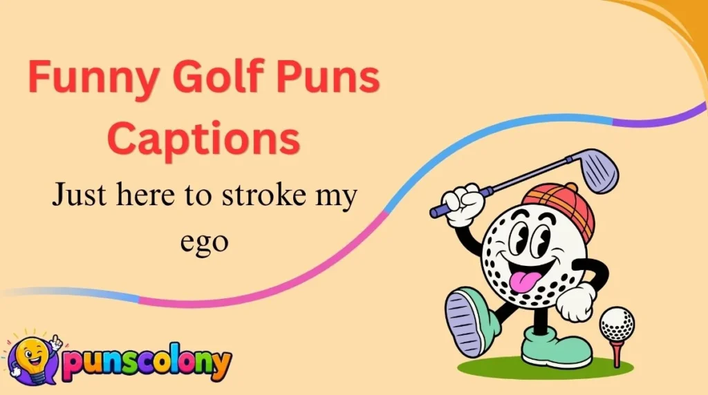 Funny Golf Puns Captions