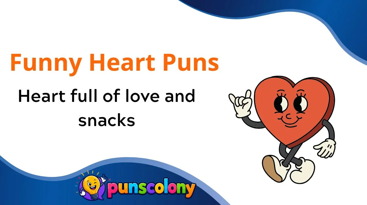 Funny Heart Puns