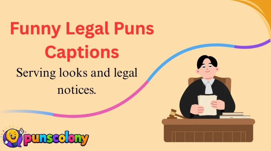 Funny Legal Puns Captions