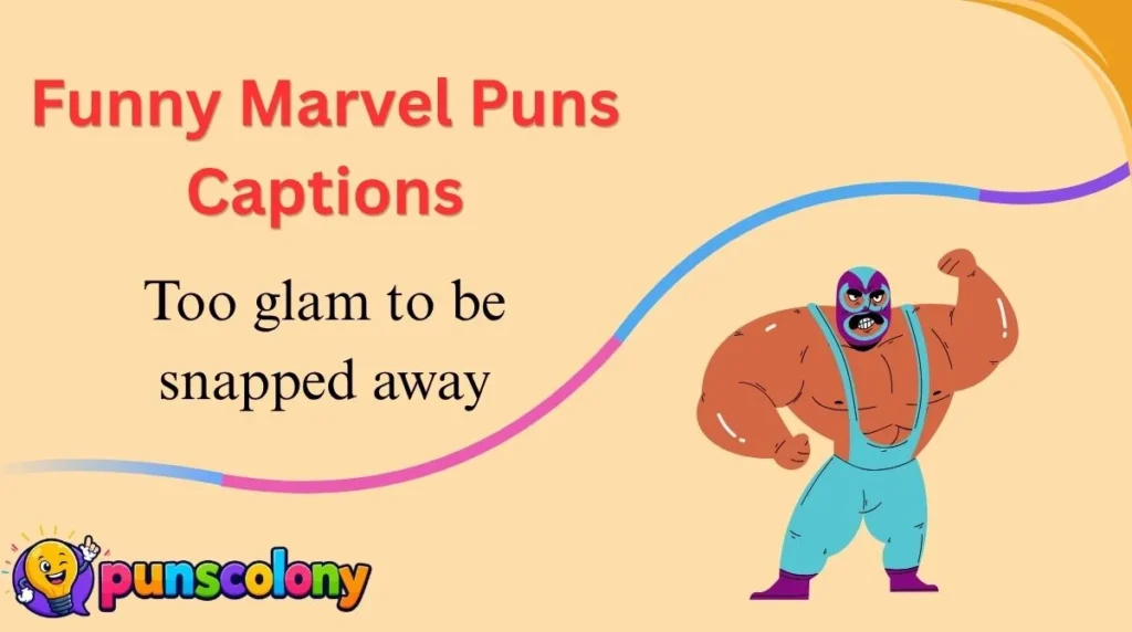 Funny Marvel Puns Captions