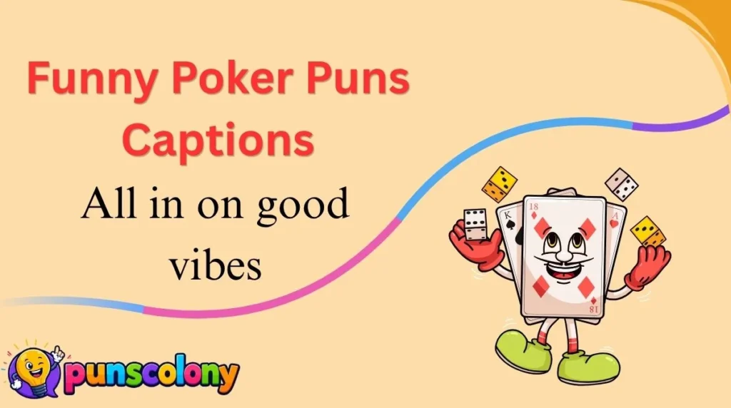 Funny Poker Puns Captions