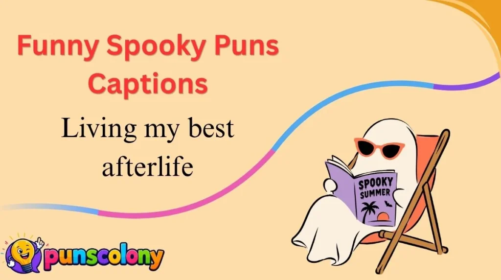 Funny Spooky Puns Captions