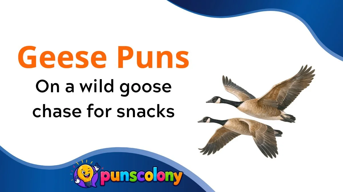 Geese Puns