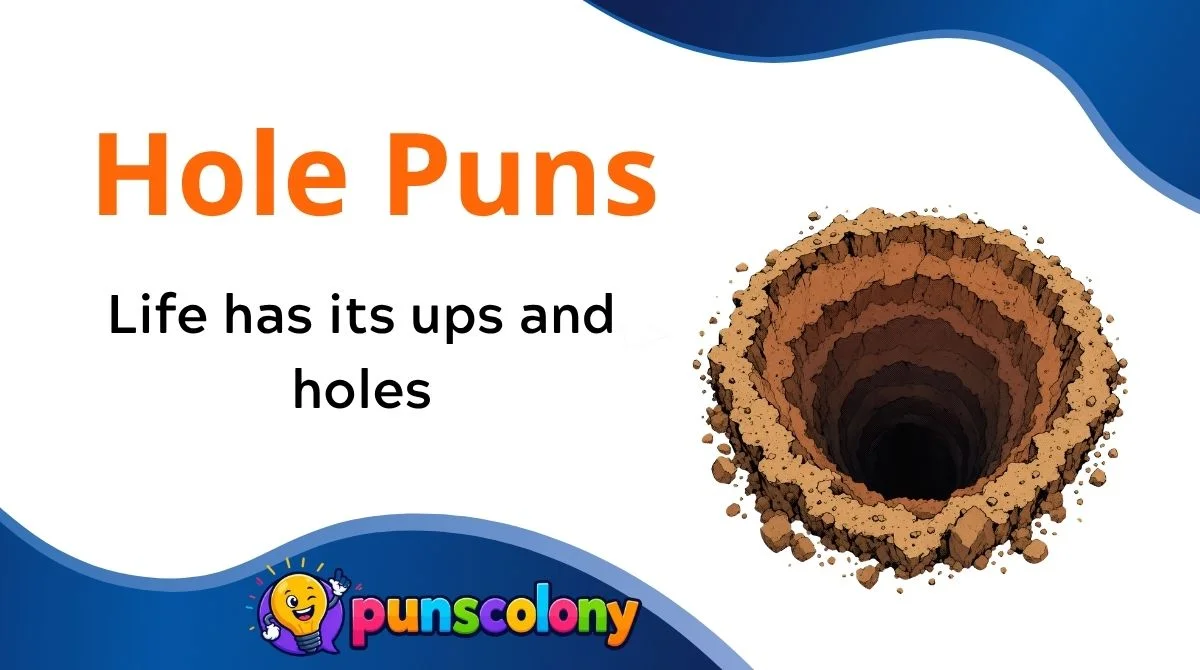 Hole Puns