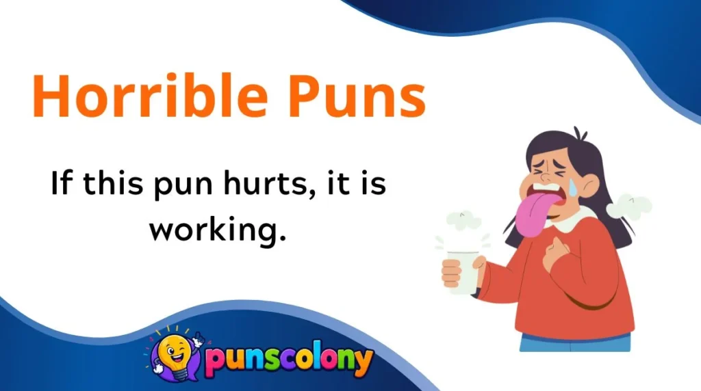 Horrible Puns