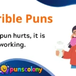 Horrible Puns