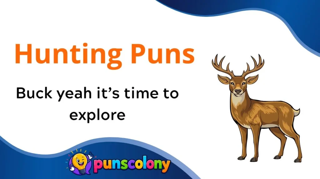 Hunting Puns