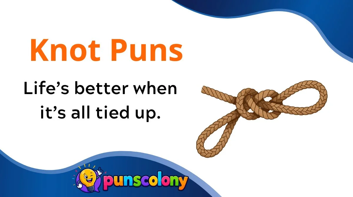 Knot Puns