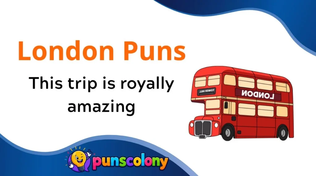 London Puns