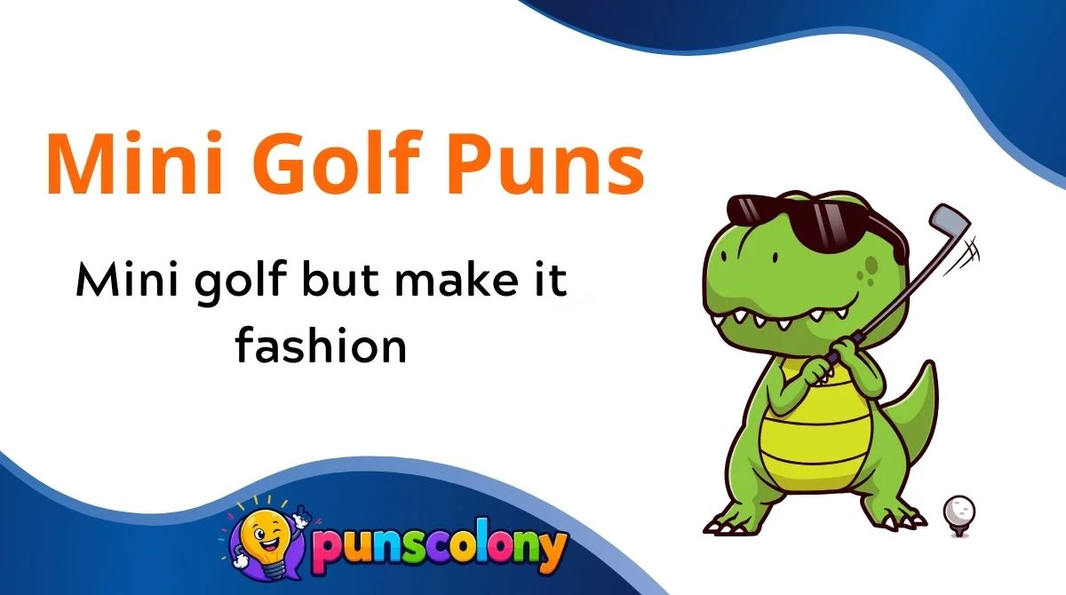 Mini Golf Puns