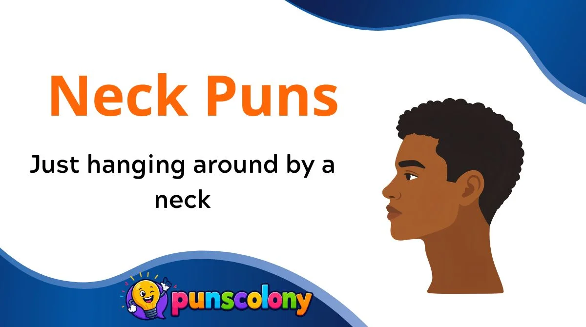 Neck Puns