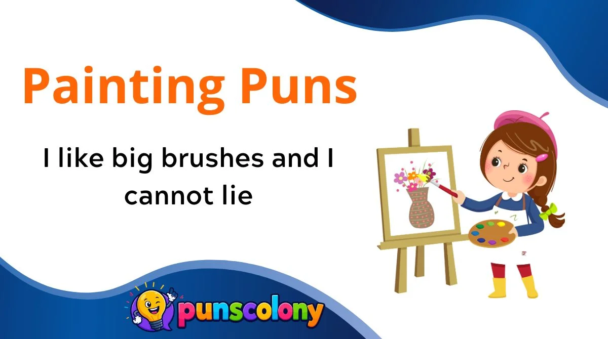 Painting Puns