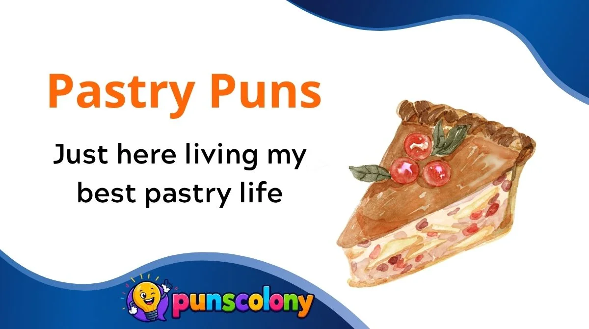 Pastry Puns