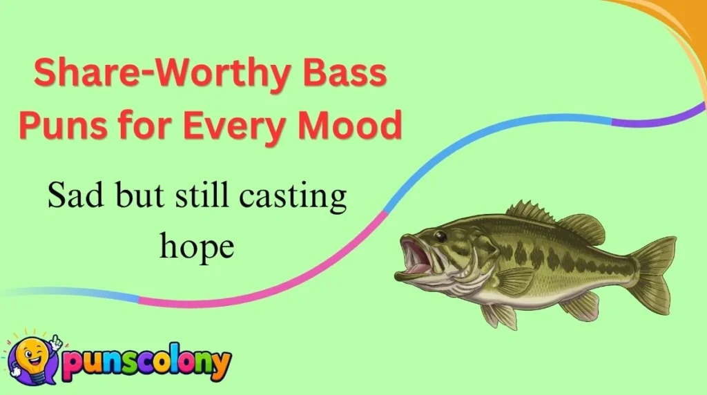 Share-Worthy Bass Puns for Every Mood