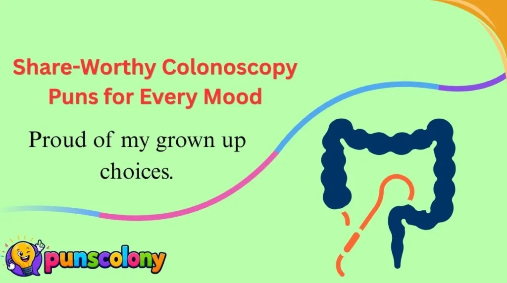 Share-Worthy Colonoscopy Puns for Every Mood