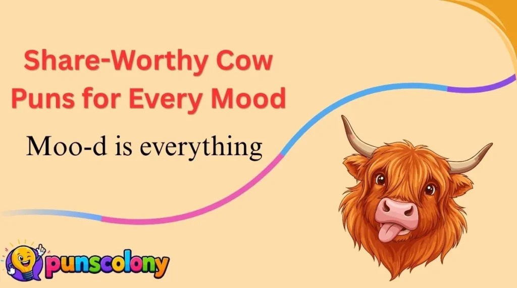 Share-Worthy Cow Puns for Every Mood