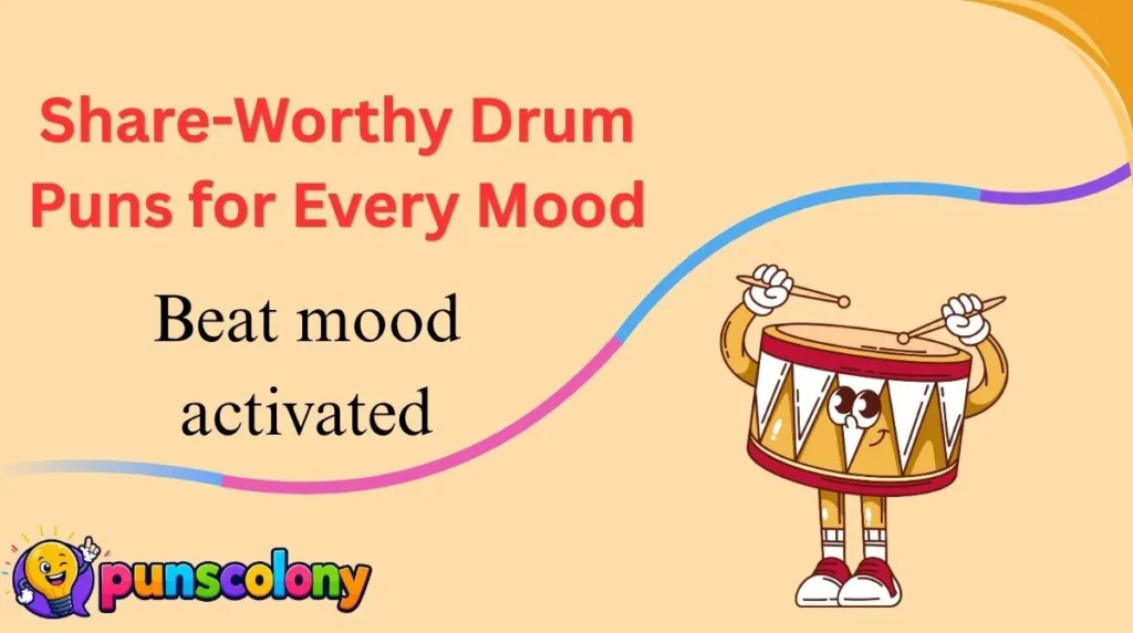 Share-Worthy Drum Puns for Every Mood