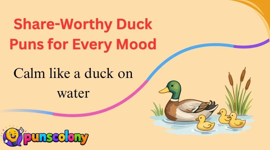 Share-Worthy Duck Puns for Every Mood