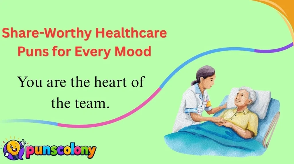 Share-Worthy Healthcare Puns for Every Mood