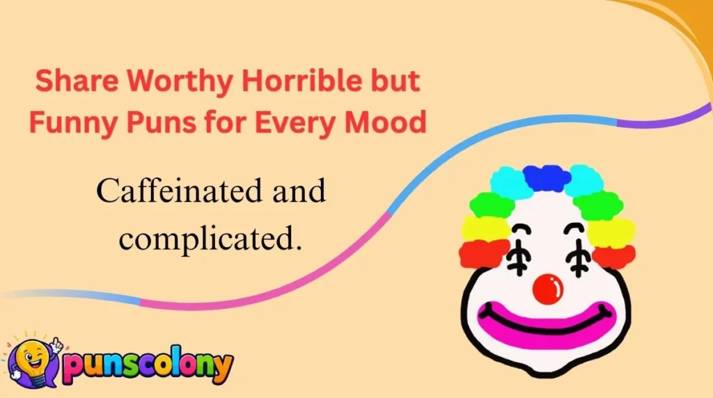 Share Worthy Horrible but Funny Puns for Every Mood