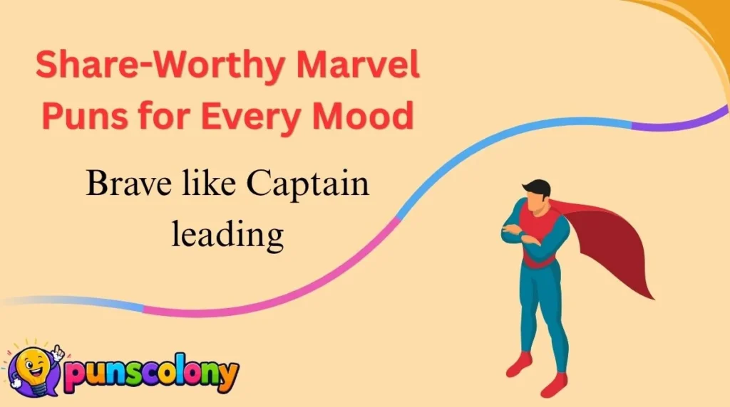 Share-Worthy Marvel Puns for Every Mood