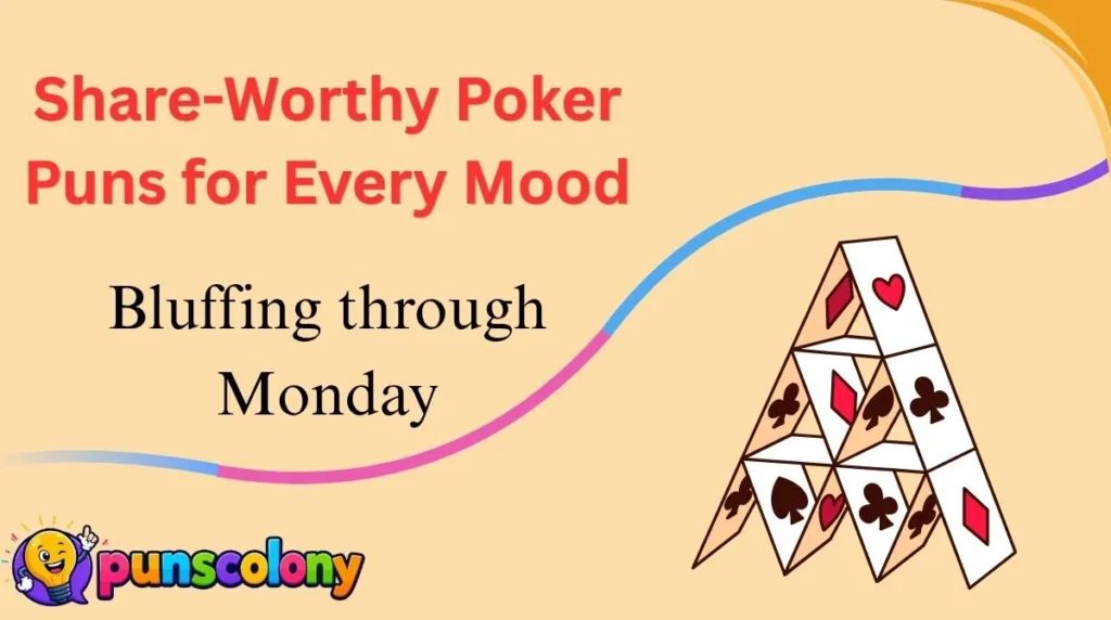 Share-Worthy Poker Puns for Every Mood