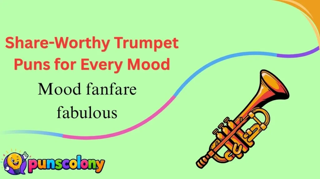 Share-Worthy Trumpet Puns for Every Mood