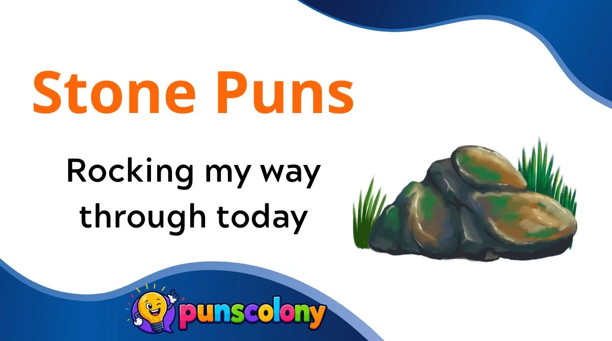 Stone Puns