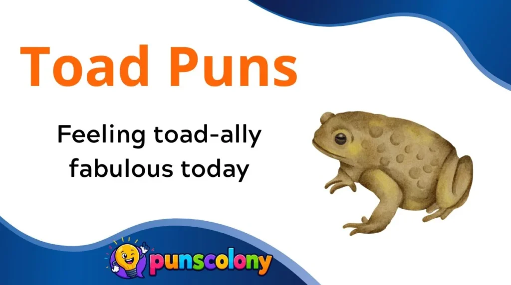 Toad Puns