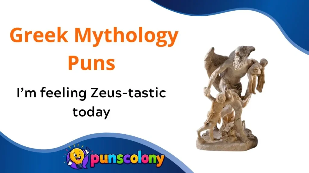 Greek Mythology Puns